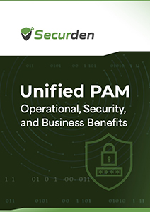 Business Benefits Securden Unified PAM