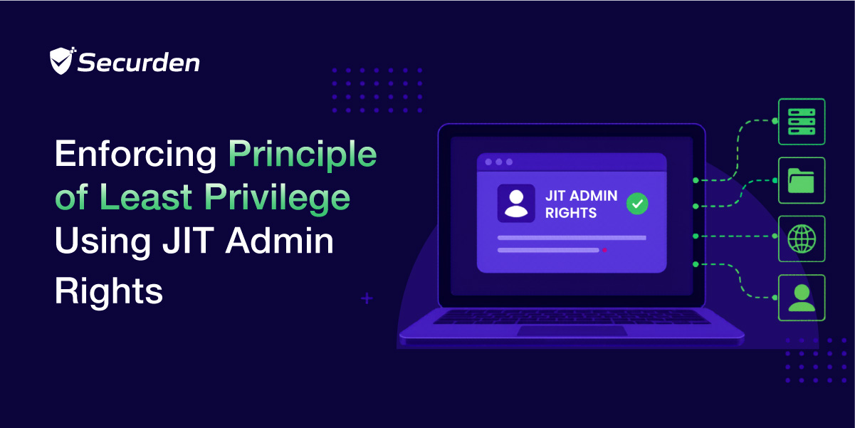 Just-in-Time Admin Access: Enforce the Principle of Least Privilege